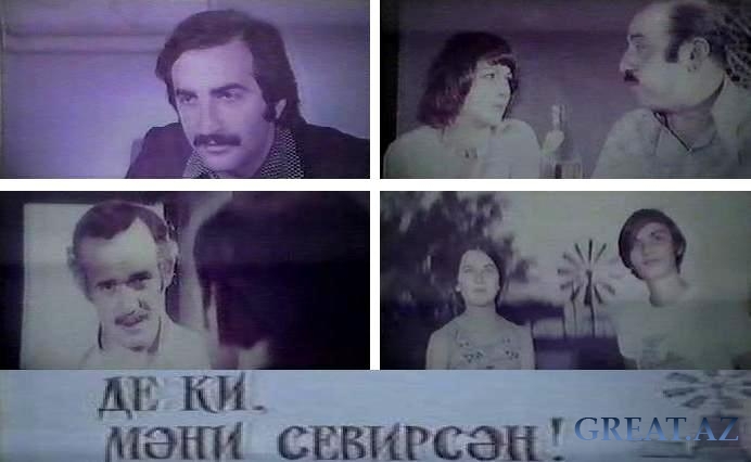 De ki meni sevirsen - Скажи, что любишь меня (1977)(Az)