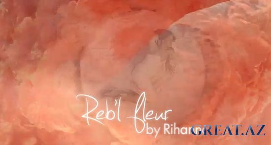 Reb`l Fleur от Рианны